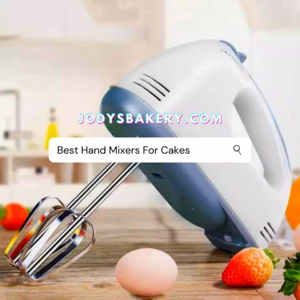 How To Choose The Best Hand Mixer For Whipping Cream - Jody's Bakery